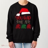 You Had Me At Ho Ho Ho Women's Sweatshirt thumb 0