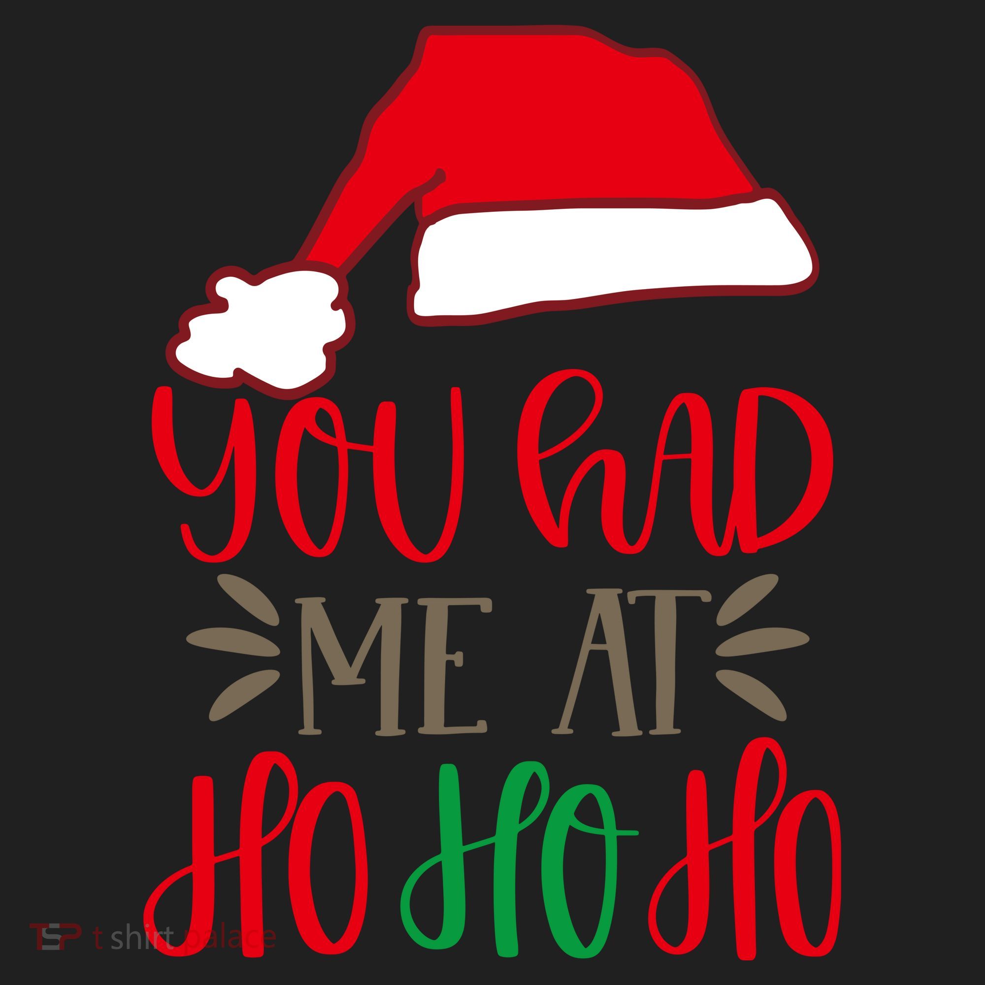 You Had Me At Ho Ho Ho Women's Sweatshirt