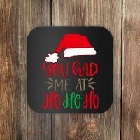 You Had Me At Ho Ho Ho Coaster thumb 0