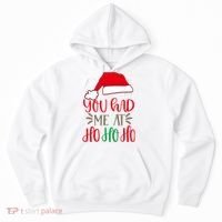 You Had Me At Ho Ho Ho Hoodie thumb 0
