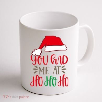 You Had Me At Ho Ho Ho Coffee Mug back