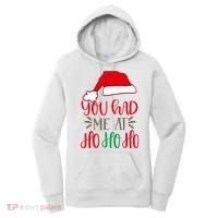 You Had Me At Ho Ho Ho Women's Hoodie thumb 0