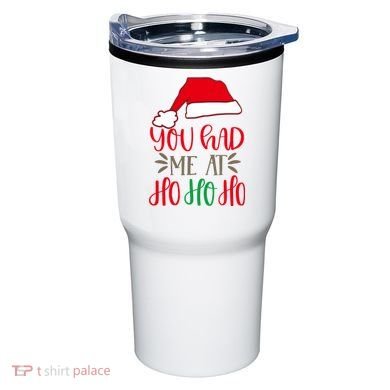 You Had Me At Ho Ho Ho Tumbler