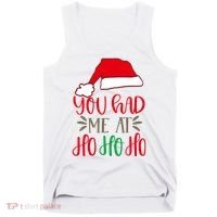You Had Me At Ho Ho Ho Tank Top thumb 0