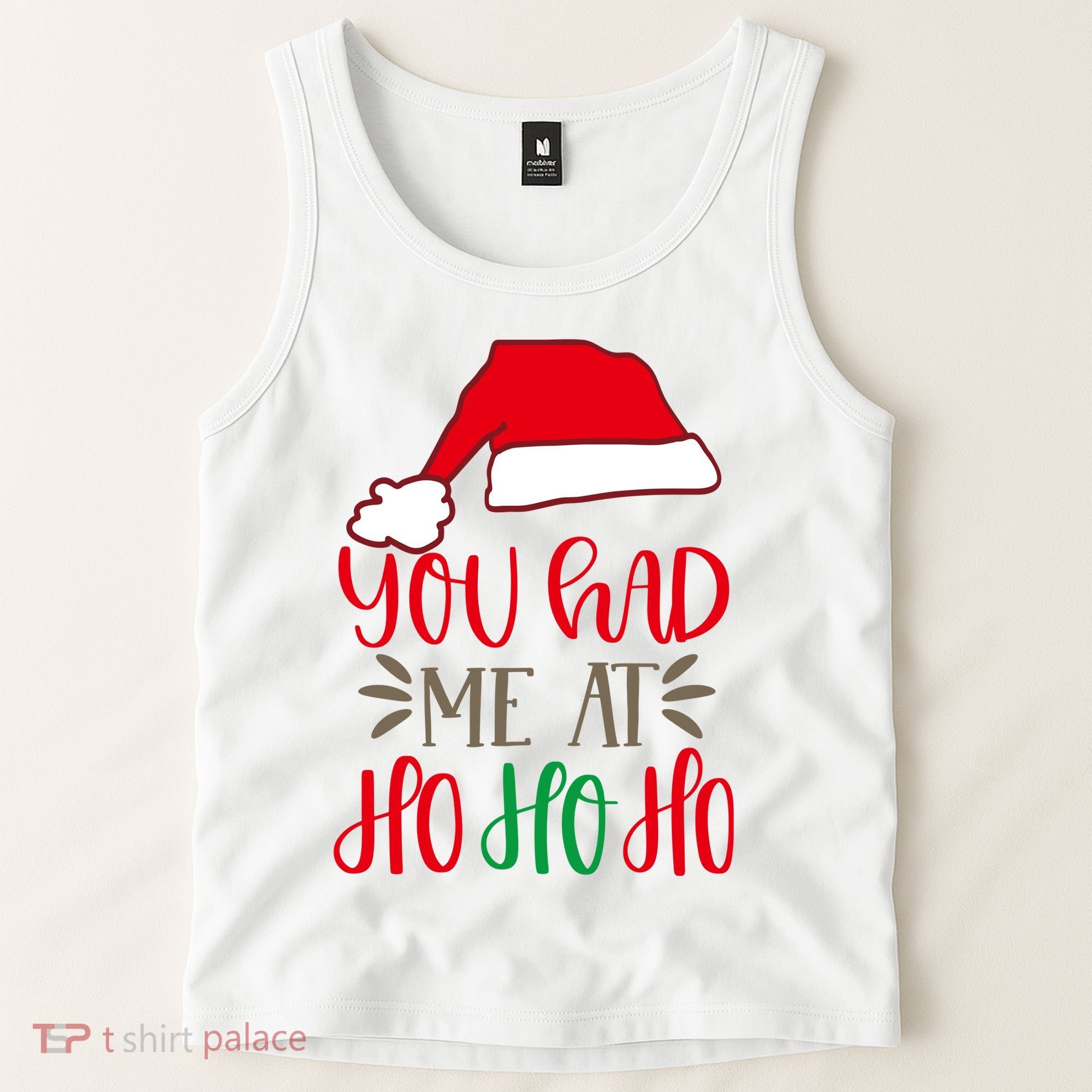 You Had Me At Ho Ho Ho Tank Top