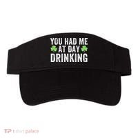 You Had Me At Day Drinking Irish Shamrock St. Patrick's Day Funny Saint Paddys Day Visor thumb 0
