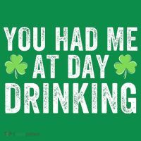 You Had Me At Day Drinking Irish Shamrock St. Patrick's Day Funny Saint Paddys Day Kids T-Shirt thumb 4