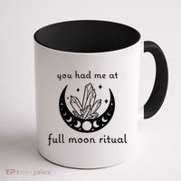 You Had Me At Full Moon Ritual Moon Phase Witch Tarot Gift Coffee Mug thumb 1