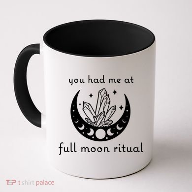 You Had Me At Full Moon Ritual Moon Phase Witch Tarot Gift Coffee Mug