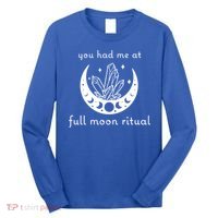You Had Me At Full Moon Ritual Moon Phase Witch Tarot Gift Long Sleeve Shirt thumb 0