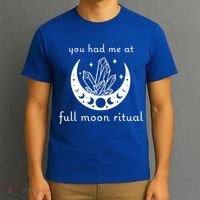 You Had Me At Full Moon Ritual Moon Phase Witch Tarot Gift T-Shirt thumb 3
