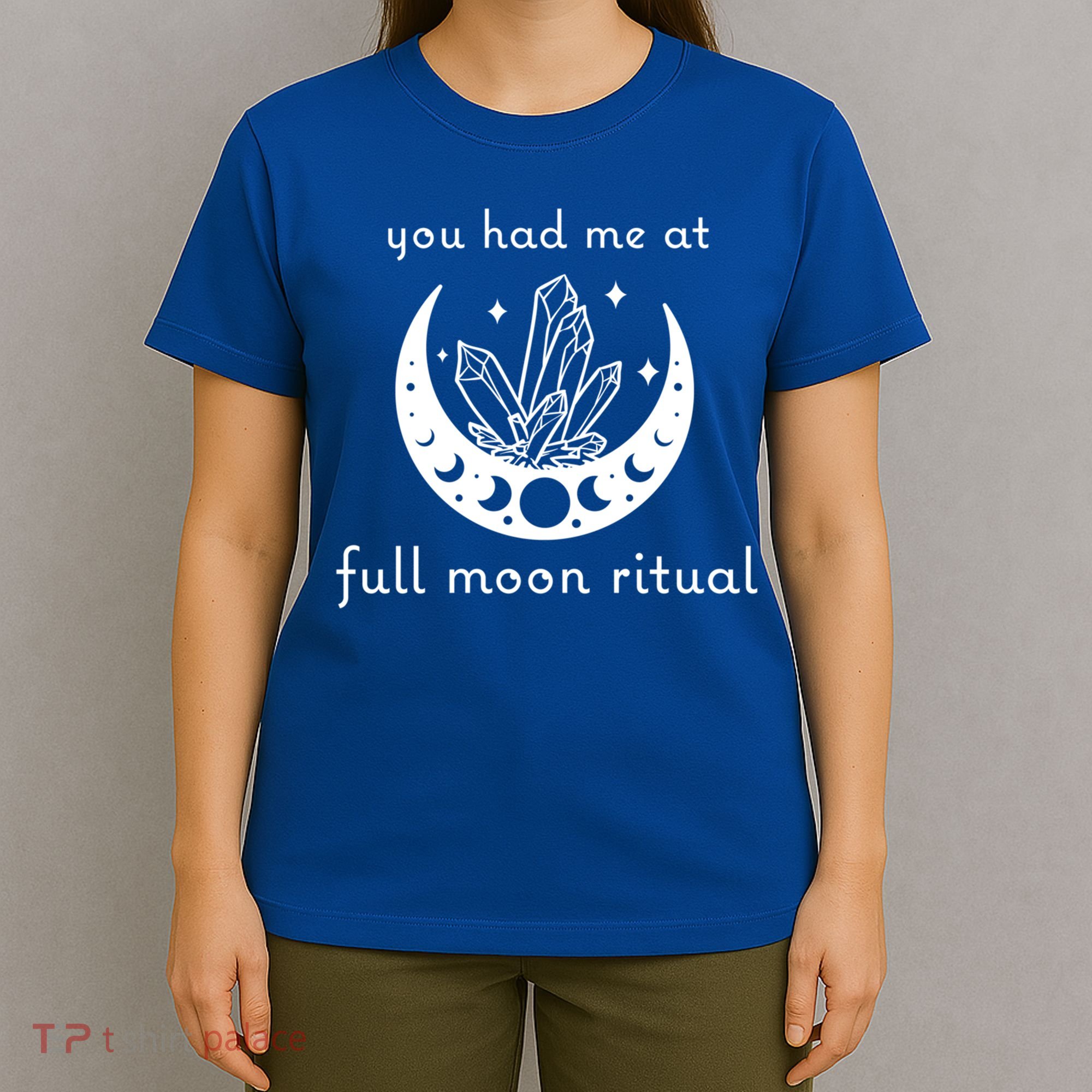 You Had Me At Full Moon Ritual Moon Phase Witch Tarot Gift T-Shirt