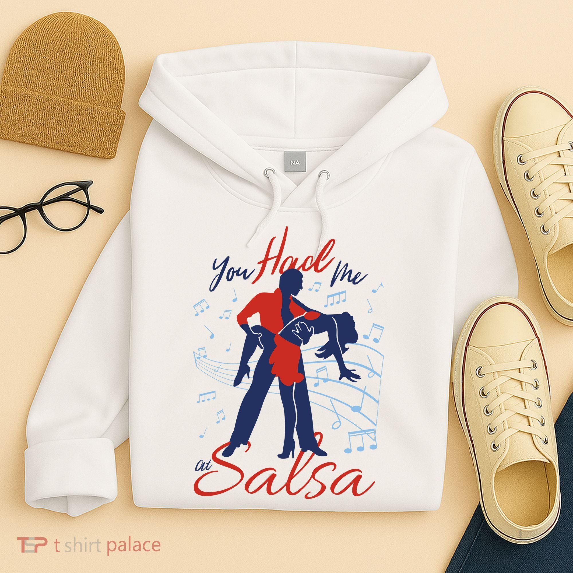 You Had Me At Salsa Hoodie