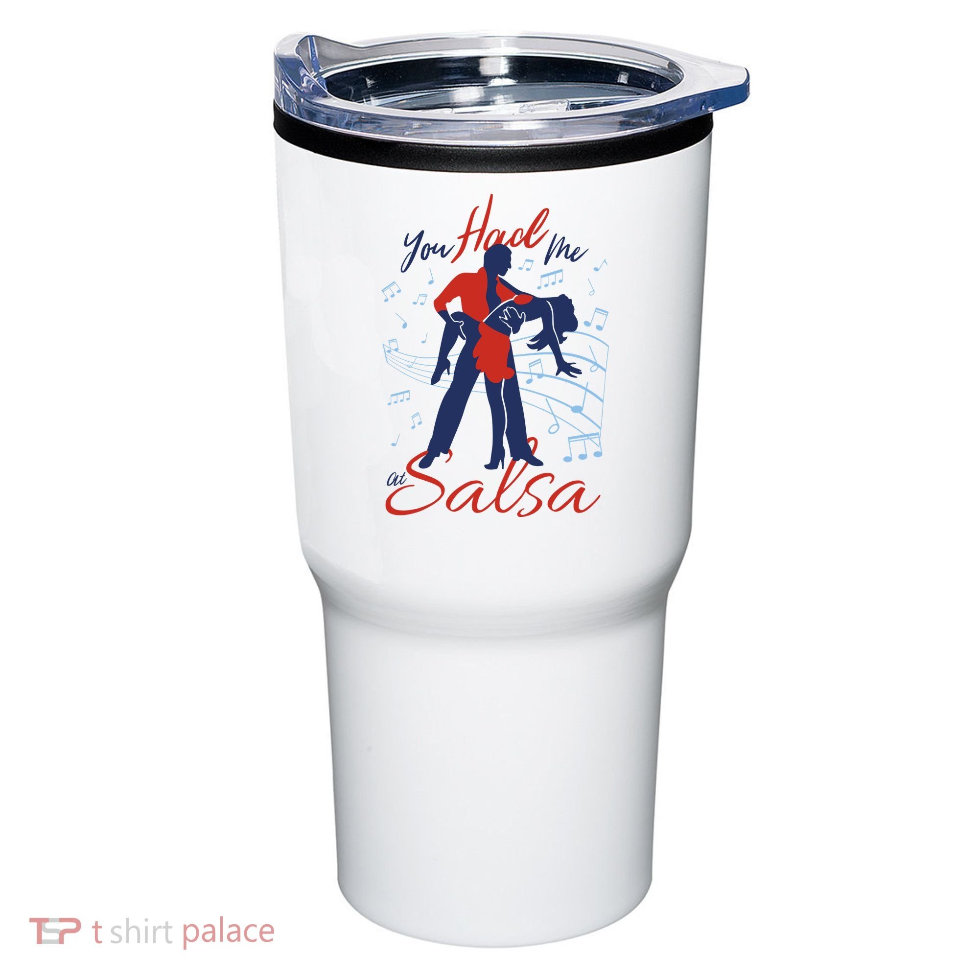 You Had Me At Salsa Tumbler