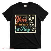 You Had Me At Hay Horse Pony Equestrian Horseback Riding T-Shirt thumb 0