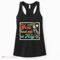 You Had Me At Hay Horse Pony Equestrian Horseback Riding Women's Tank Top thumb 0