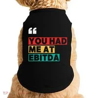 You Had Me At Ebitda Doggie Tank thumb 0