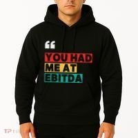 You Had Me At Ebitda Hoodie thumb 2
