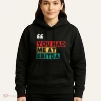 You Had Me At Ebitda Hoodie thumb 5