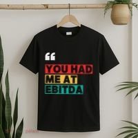 You Had Me At Ebitda T-Shirt thumb 2