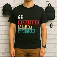 You Had Me At Ebitda T-Shirt thumb 6
