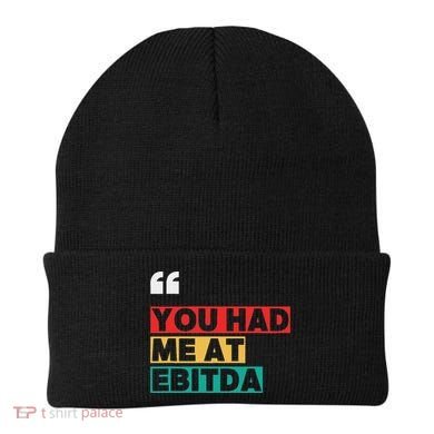 You Had Me At Ebitda Beanie
