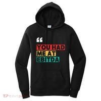 You Had Me At Ebitda Women's Hoodie thumb 0
