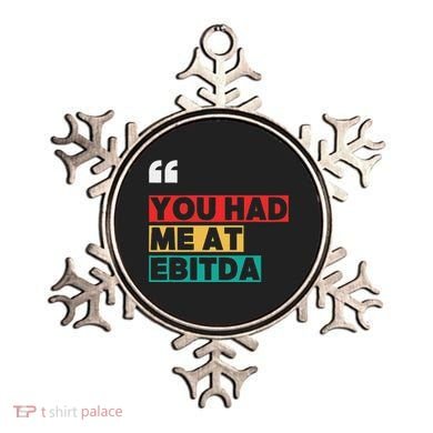 You Had Me At Ebitda Ornament