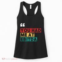 You Had Me At Ebitda Women's Tank Top thumb 0