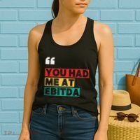 You Had Me At Ebitda Women's Tank Top thumb 2