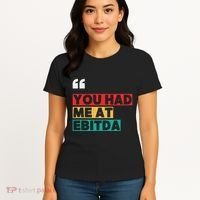 You Had Me At Ebitda Women's T-Shirt thumb 4