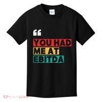 You Had Me At Ebitda Kids T-Shirt thumb 0