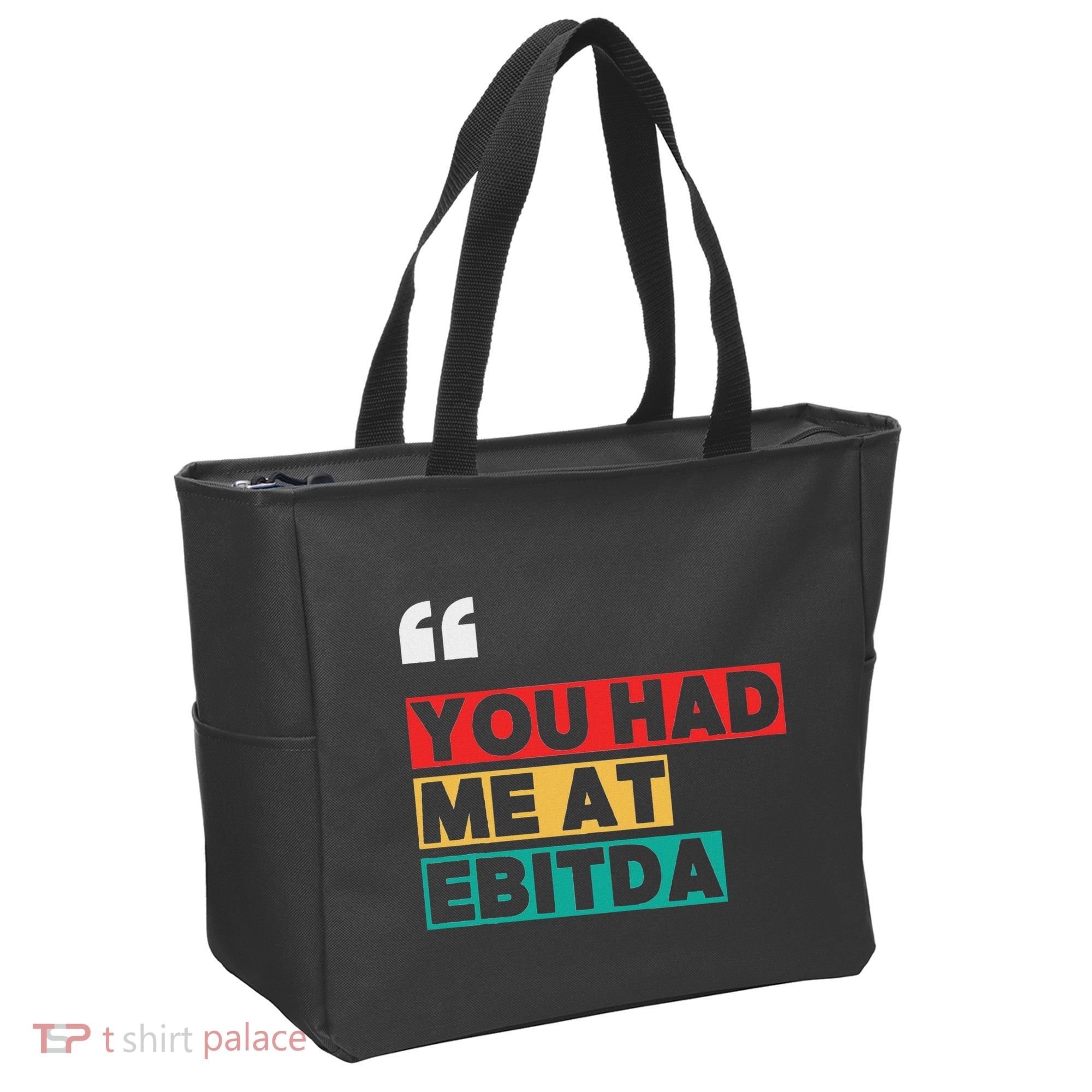 You Had Me At Ebitda Tote Bag