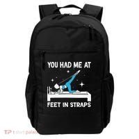 You Had Me At Feet In Straps Funny Pilates Backpack thumb 0