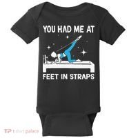 You Had Me At Feet In Straps Funny Pilates Baby Bodysuit thumb 0