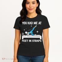 You Had Me At Feet In Straps Funny Pilates Women's T-Shirt thumb 4