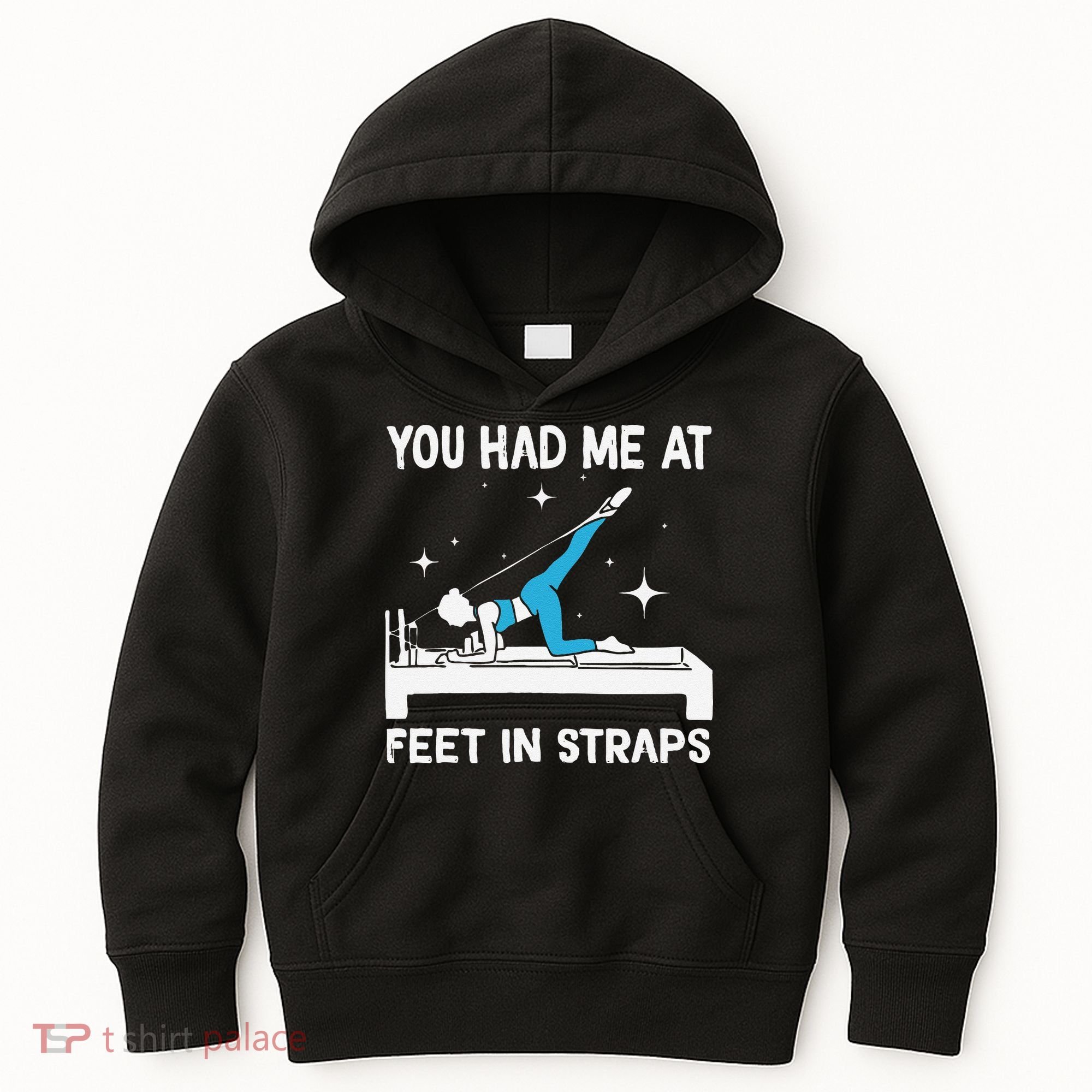 You Had Me At Feet In Straps Funny Pilates Kids Hoodie