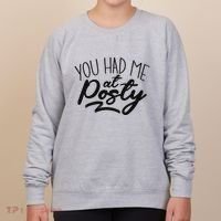 You Had Me At Posty Women's Sweatshirt thumb 0
