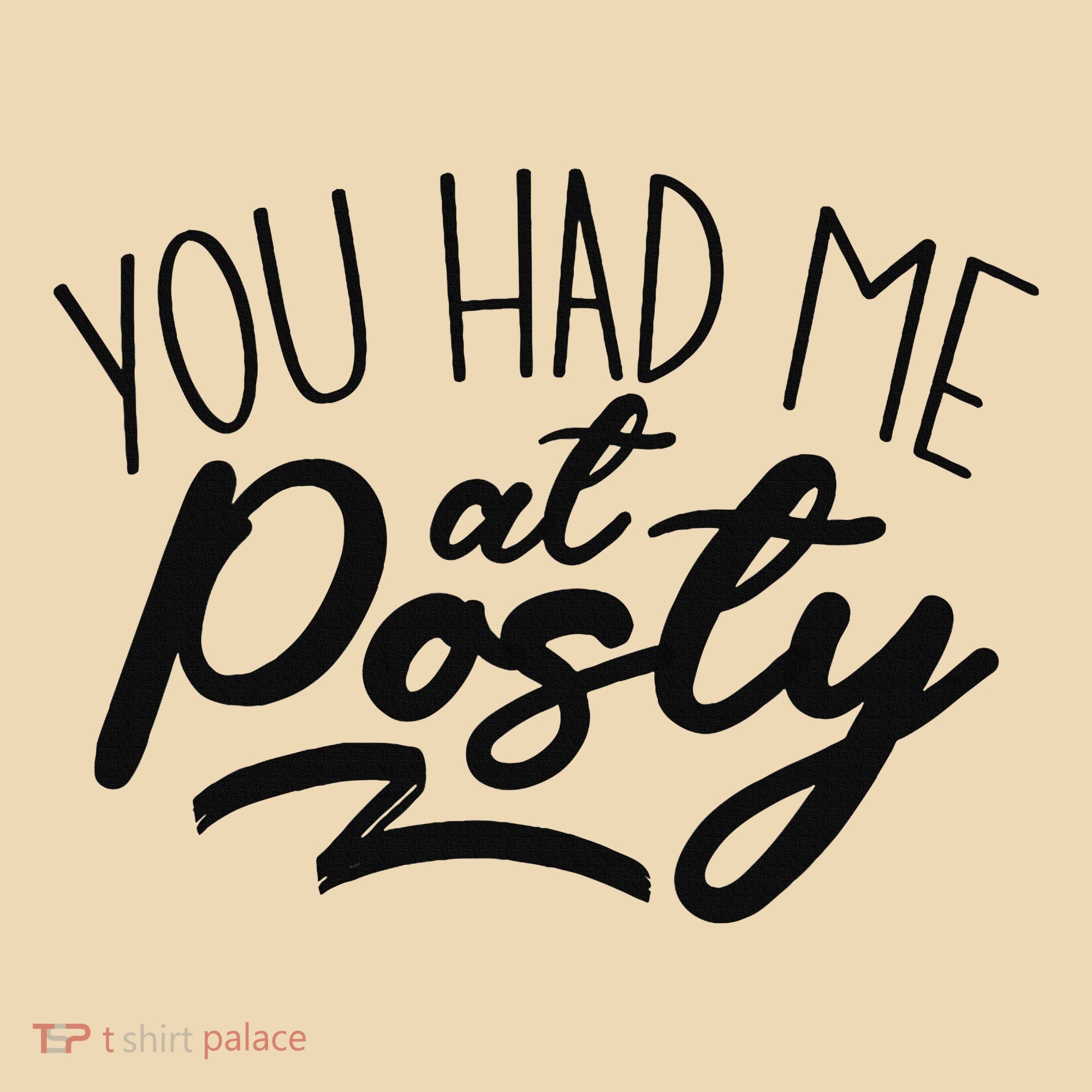 You Had Me At Posty Tote Bag