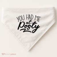 You Had Me At Posty USA-Made Doggie Bandana thumb 0