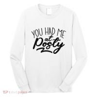 You Had Me At Posty Long Sleeve Shirt thumb 0