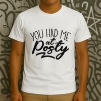 You Had Me At Posty T-Shirt thumb 3