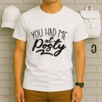 You Had Me At Posty T-Shirt thumb 6