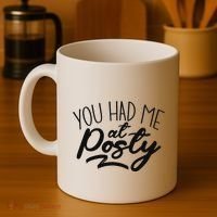 You Had Me At Posty Coffee Mug thumb 4