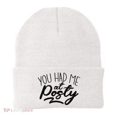 You Had Me At Posty Beanie