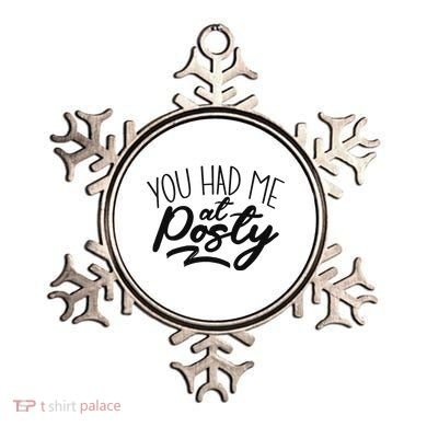You Had Me At Posty Ornament