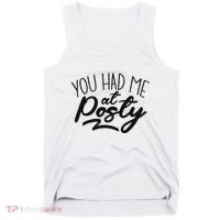 You Had Me At Posty Tank Top thumb 0