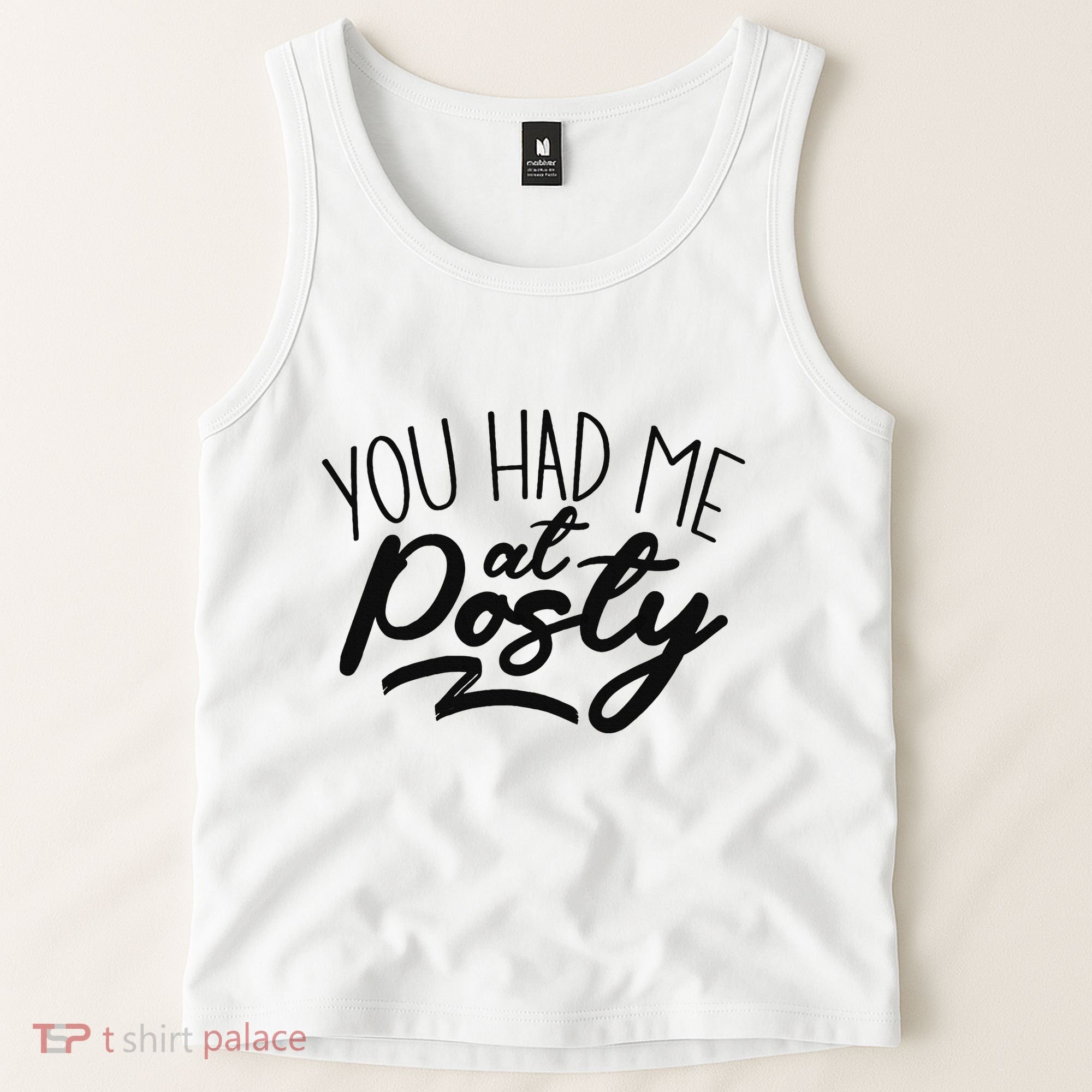 You Had Me At Posty Tank Top