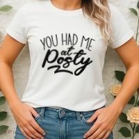 You Had Me At Posty Women's T-Shirt thumb 2