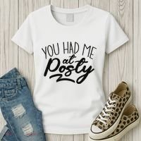 You Had Me At Posty Women's T-Shirt thumb 3